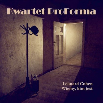 Виниловая пластинка Kwartet ProForma - Leonard Cohen. Wiemy Kim Jest (фиолетовый винил) тестирование с jest